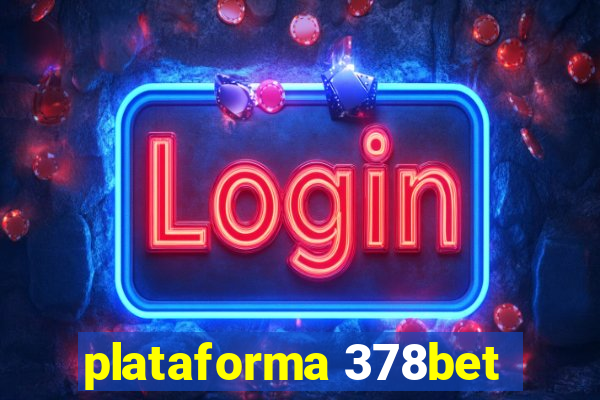 plataforma 378bet